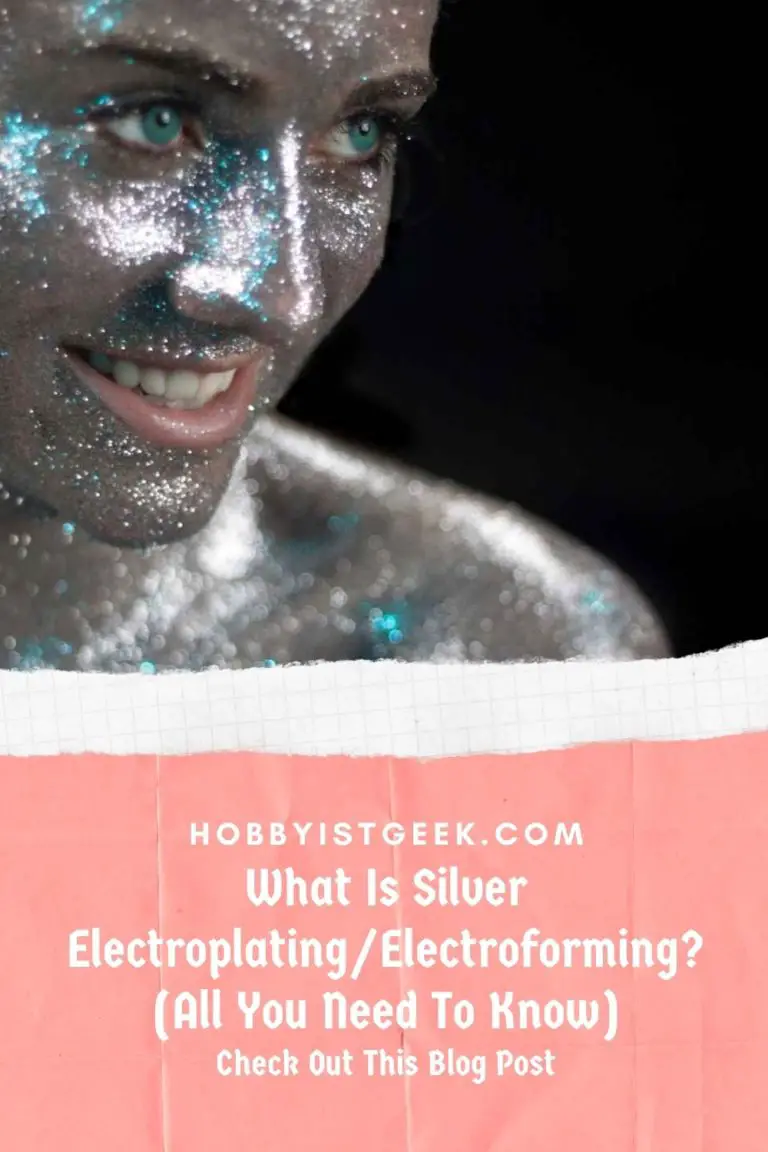 What Is Silver Electroplating/Electroforming? (All You Need To Know)