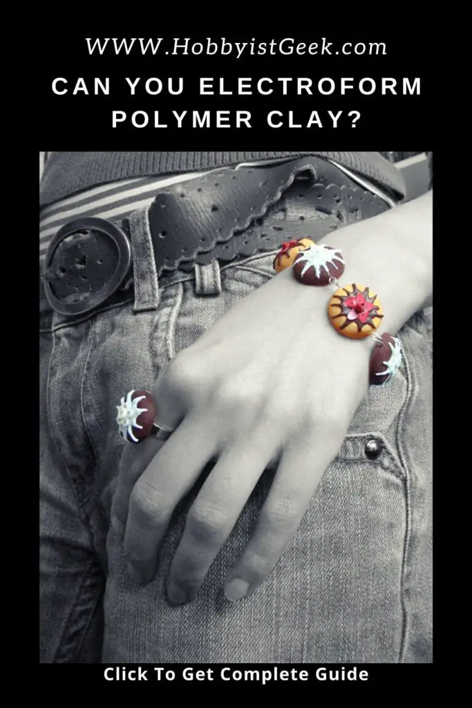 Can You Electroform Polymer Clay? Can You Electroform Polymer Clay?