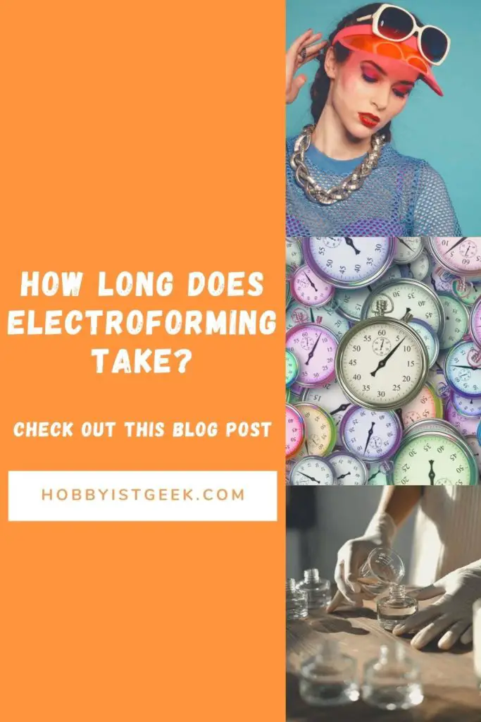 How Long Does Electroforming Take? (All You Need to Know) How Long Does Electroforming Take? (All You Need to Know)