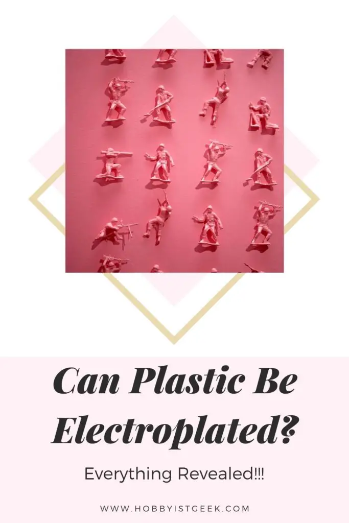 Can Plastic Be Electroplated?