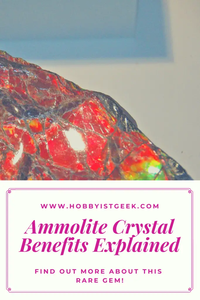 Ammolite Crystal Benefits Explained