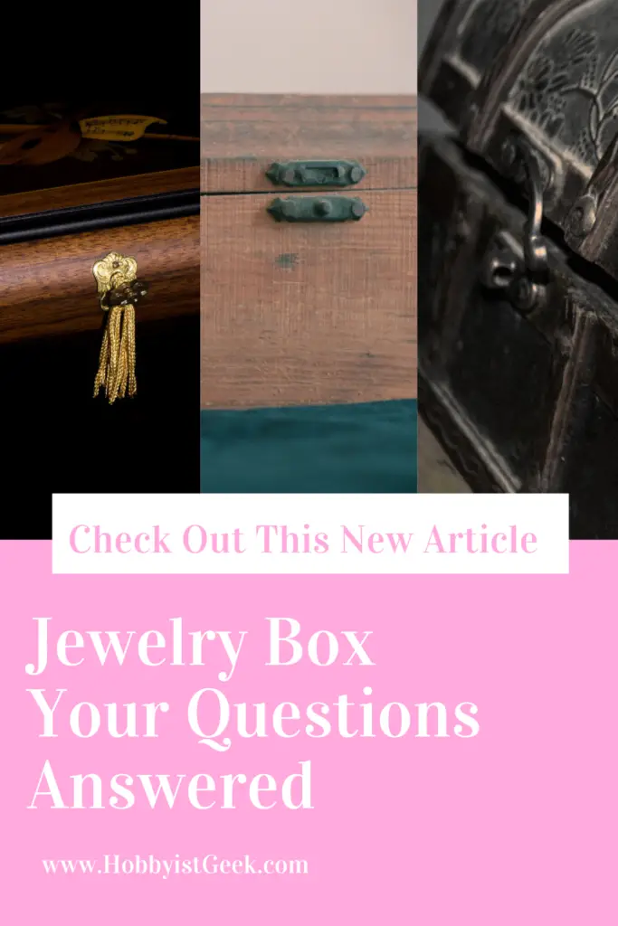 Jewelry Box Your Questions Answered