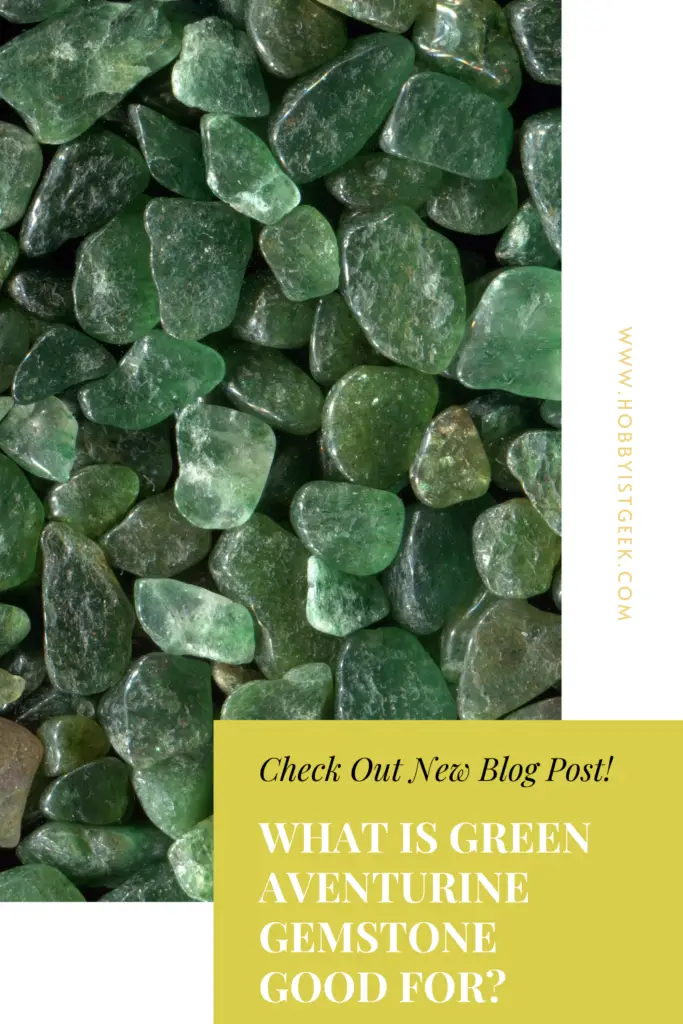 What Is Green Aventurine Gemstone Good For?