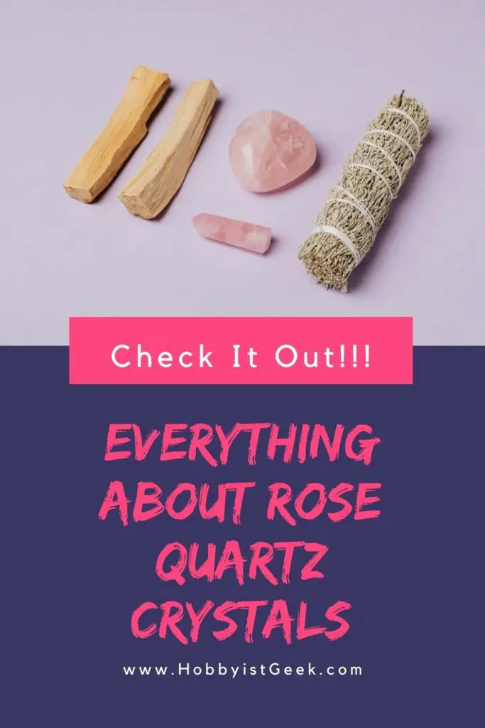 Everything About Rose Quartz Crystals