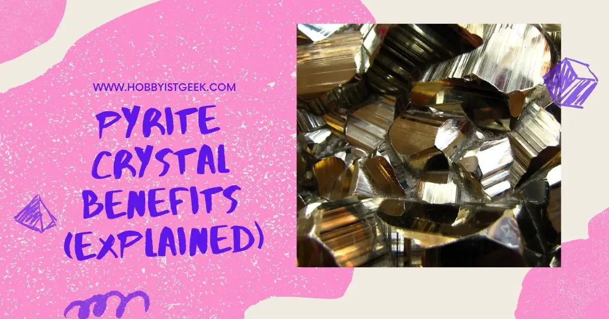 Pyrite Crystal Benefits (Explained)