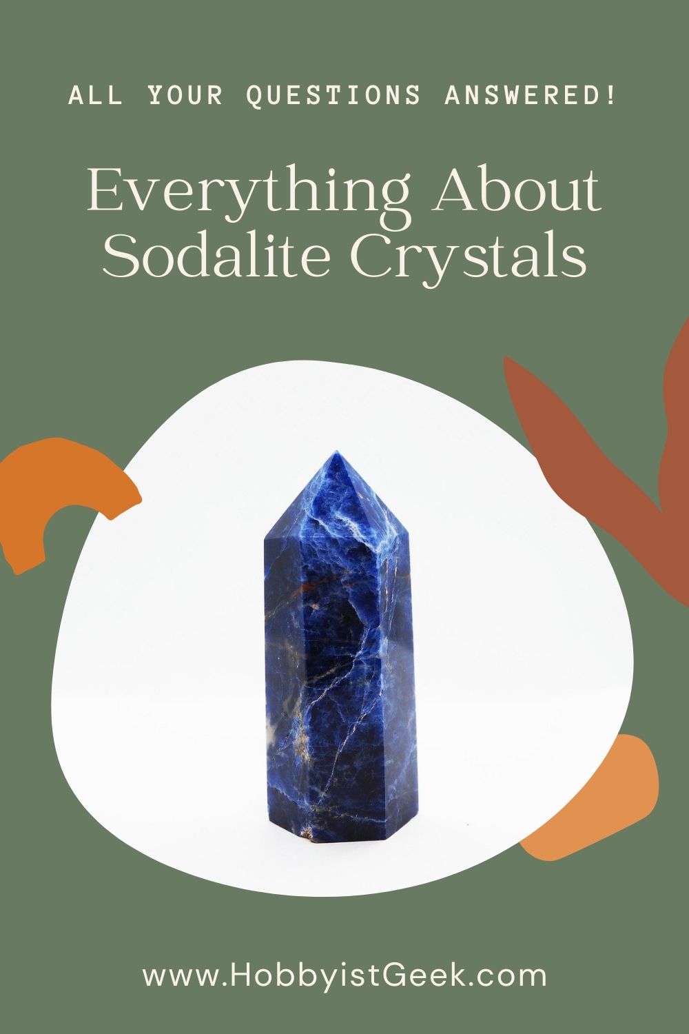 Everything About Sodalite Crystals Answered