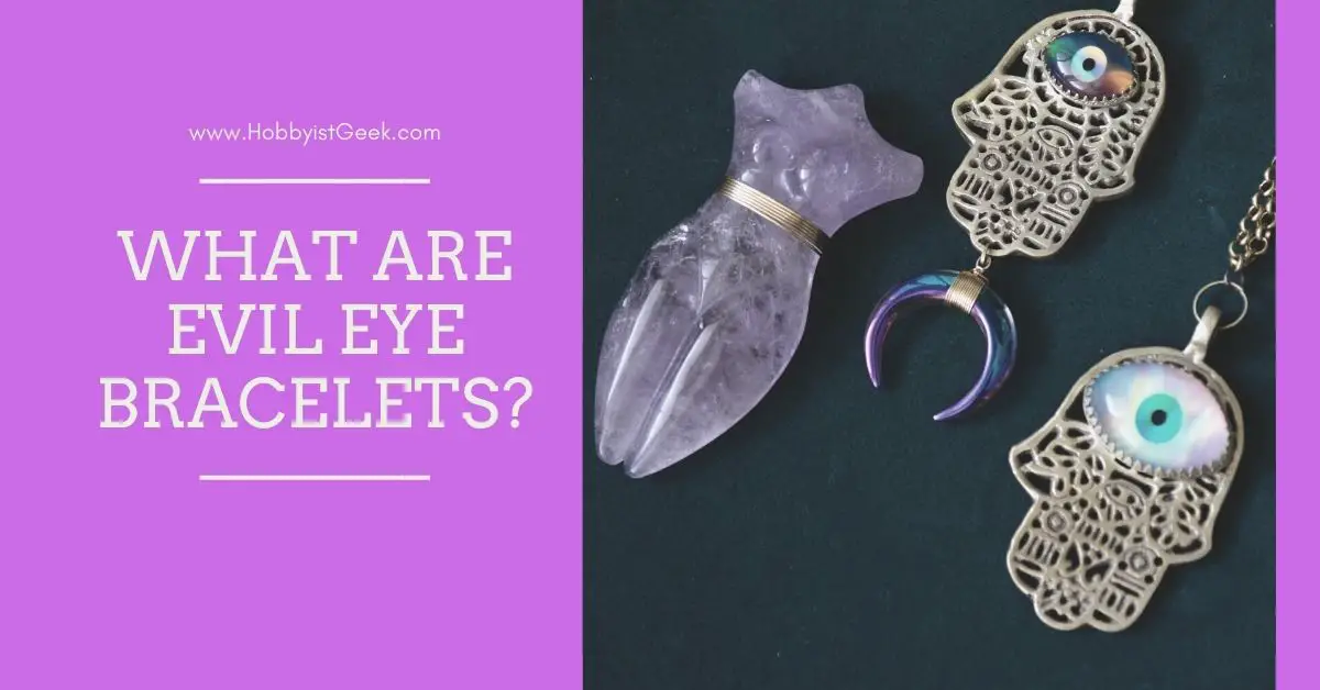 What Are Evil Eye Bracelets
