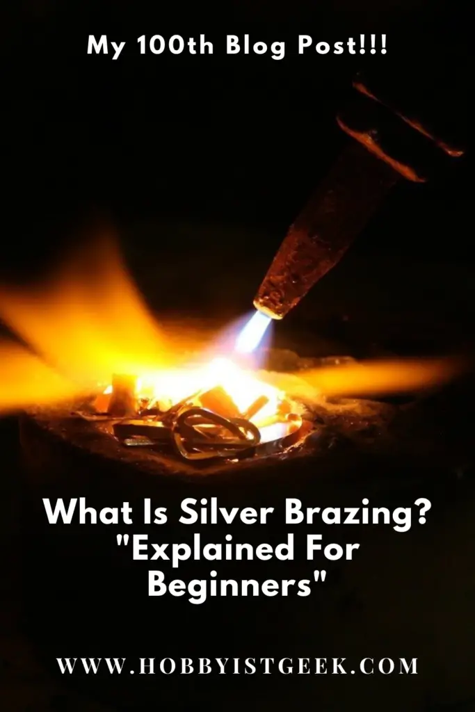 What Is Silver Brazing? "Explained For Beginners"