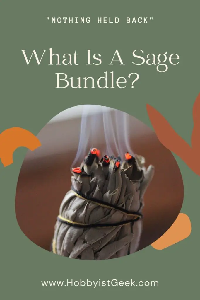 What Is A Sage Bundle? "Nothing Held Back"