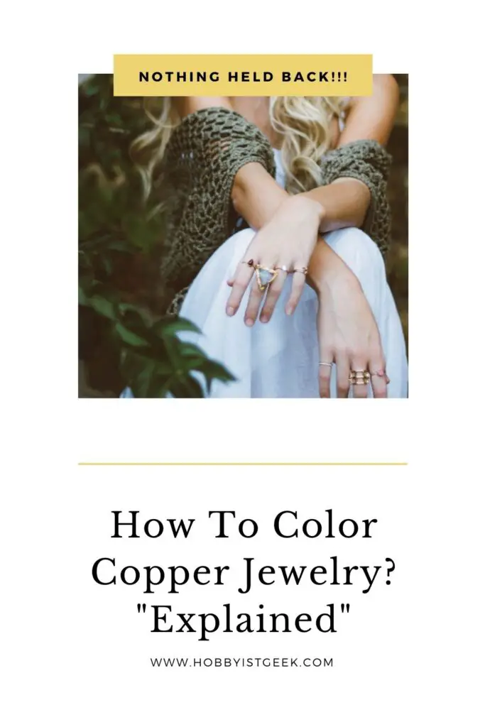 How To Color Copper Jewelry? "Explained" How To Color Copper Jewelry? "Explained"