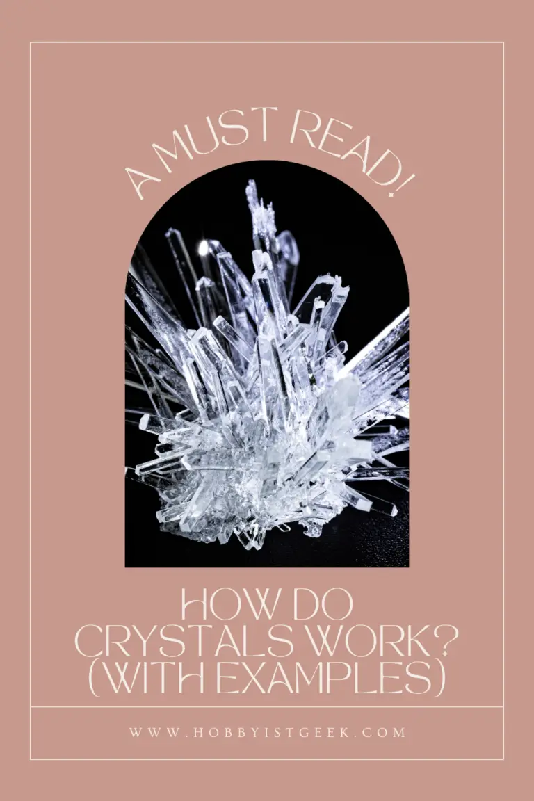 How Do Crystals Work? (With Examples)