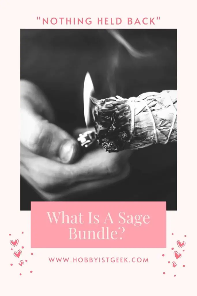 What Is A Sage Bundle? "Nothing Held Back"
