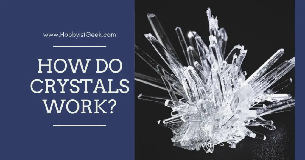How do Crystals work?
