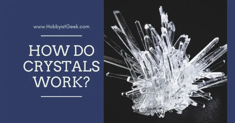 How do Crystals work? (With Examples)