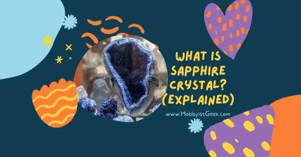 What Is Sapphire Crystal? (Explained)