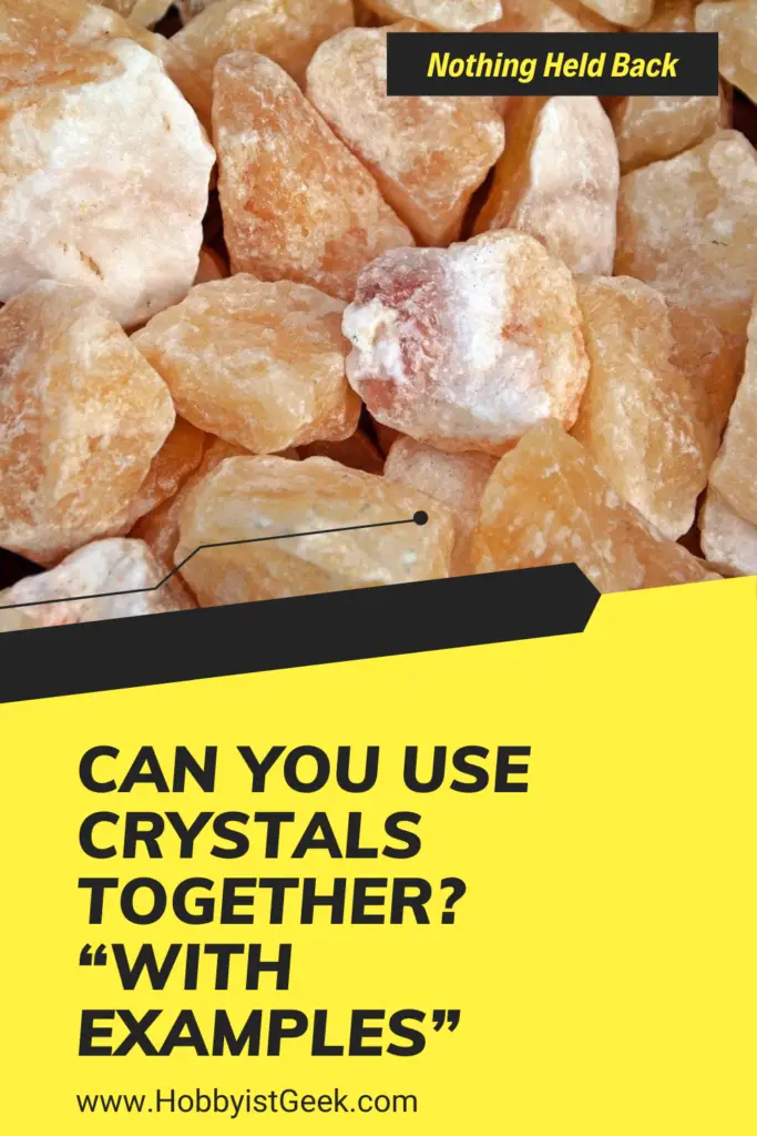 Can You Use Crystals Together? “With Examples”