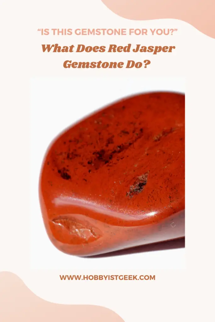 What Does Red Jasper Gemstone Do? “Is This Gemstone For You?”