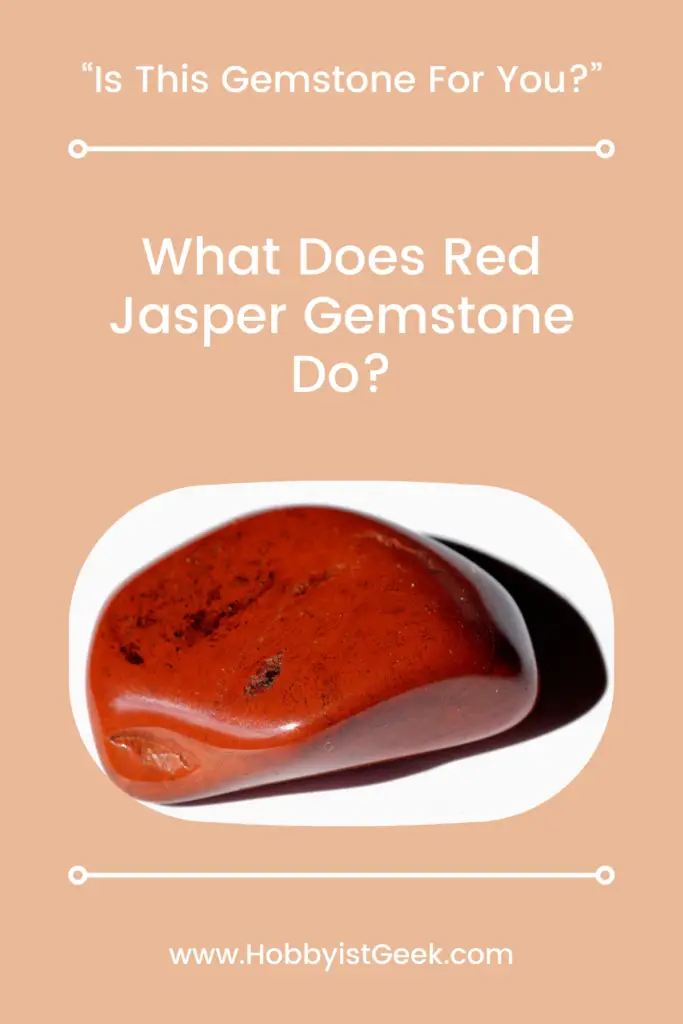 What Does Red Jasper Gemstone Do? “Is This Gemstone For You?”