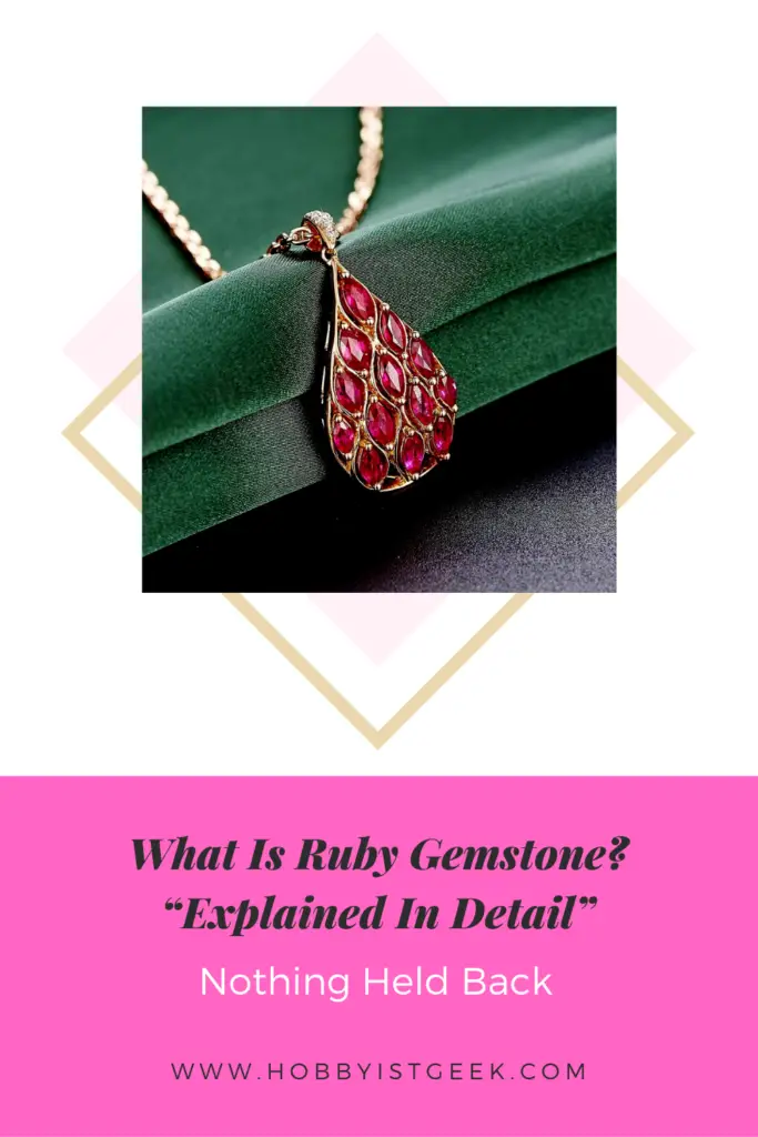 What Is Ruby Gemstone? “Explained In Detail”