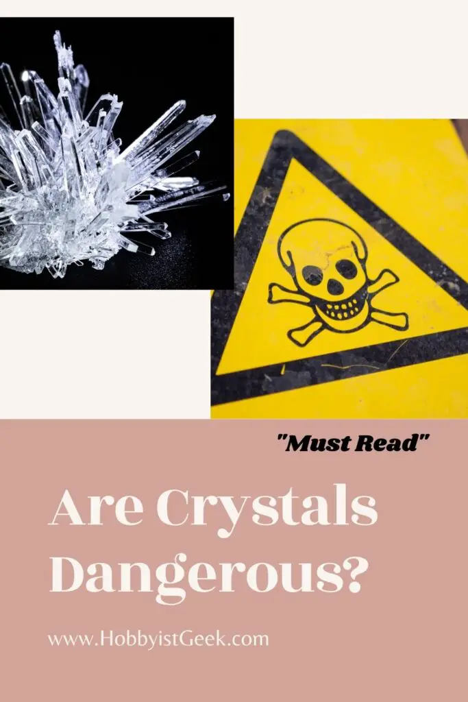 Are Crystals Dangerous? "Must Read" Are Crystals Dangerous? "Must Read"