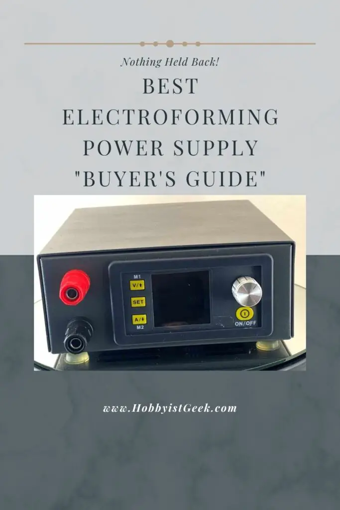 Best Electroforming Power Supply "Buyer's Guide"