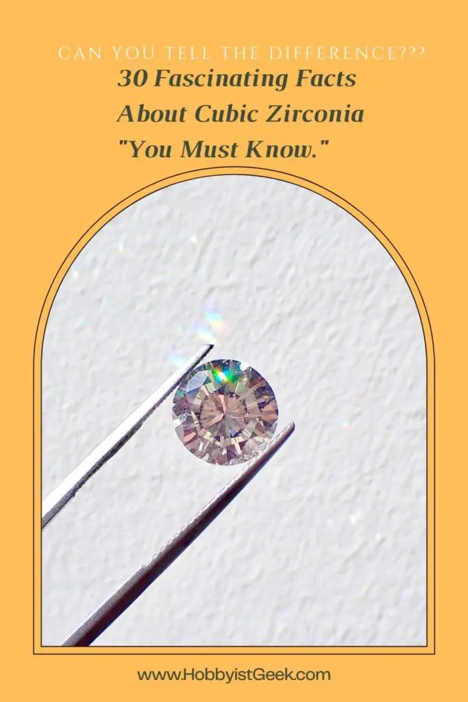 30 Fascinating Facts About Cubic Zirconia "You Must Know."