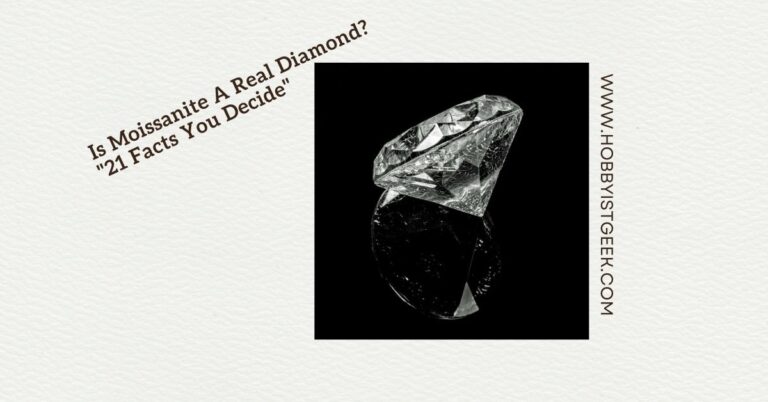 Is Moissanite A Real Diamond? “21 Facts You Decide”