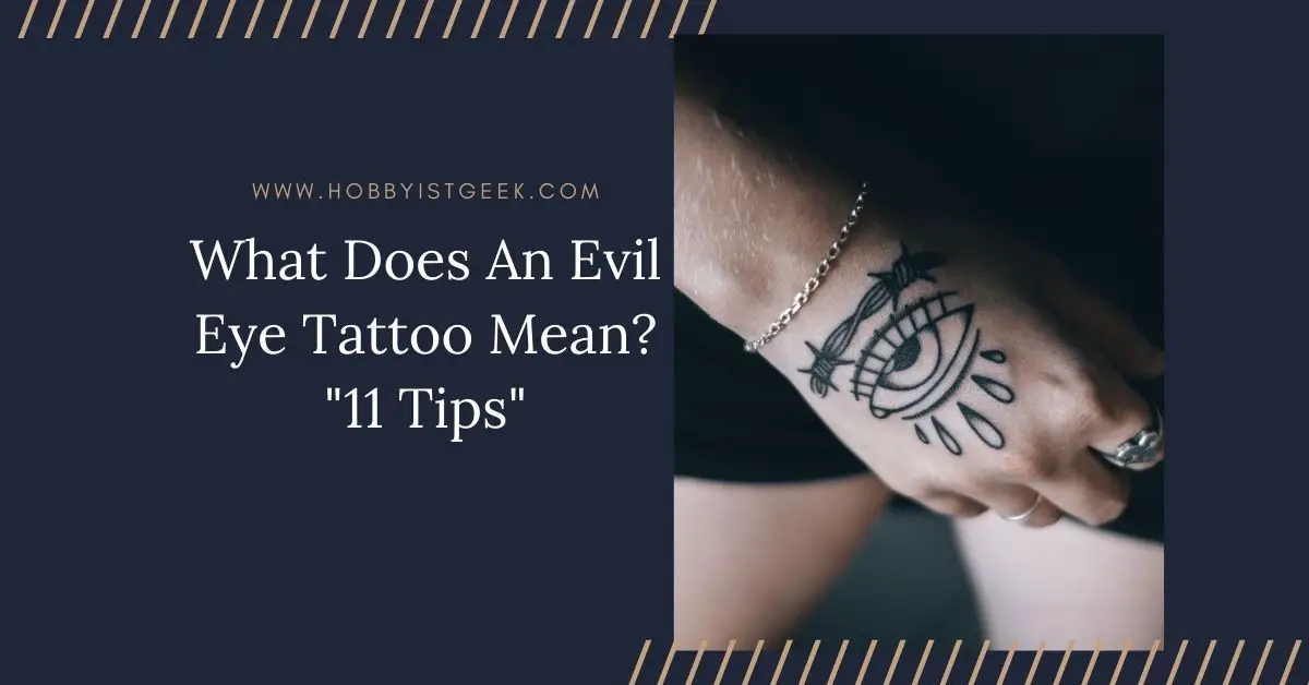 What Does An Evil Eye Tattoo Mean? "11 Tips"