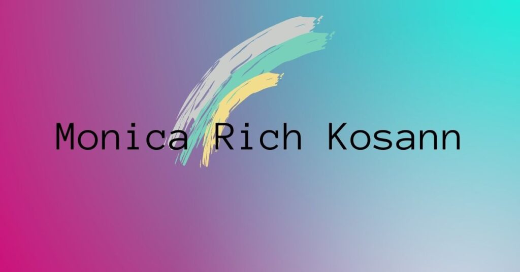 Monica Rich Kosann