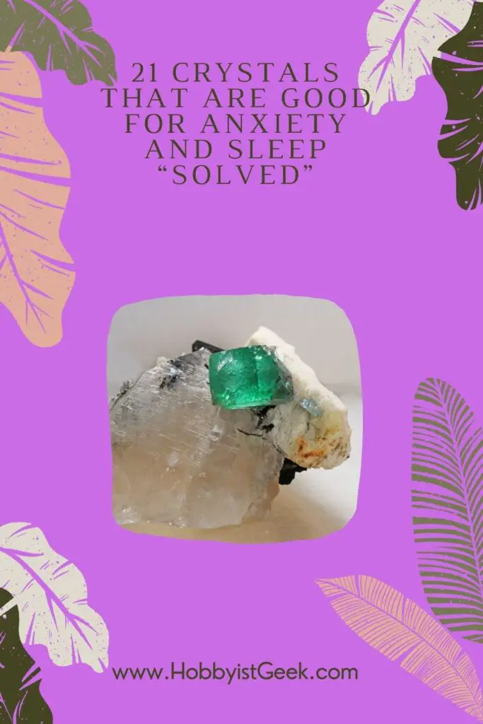 21 Crystals That Are Good For Anxiety And Sleep "Solved"