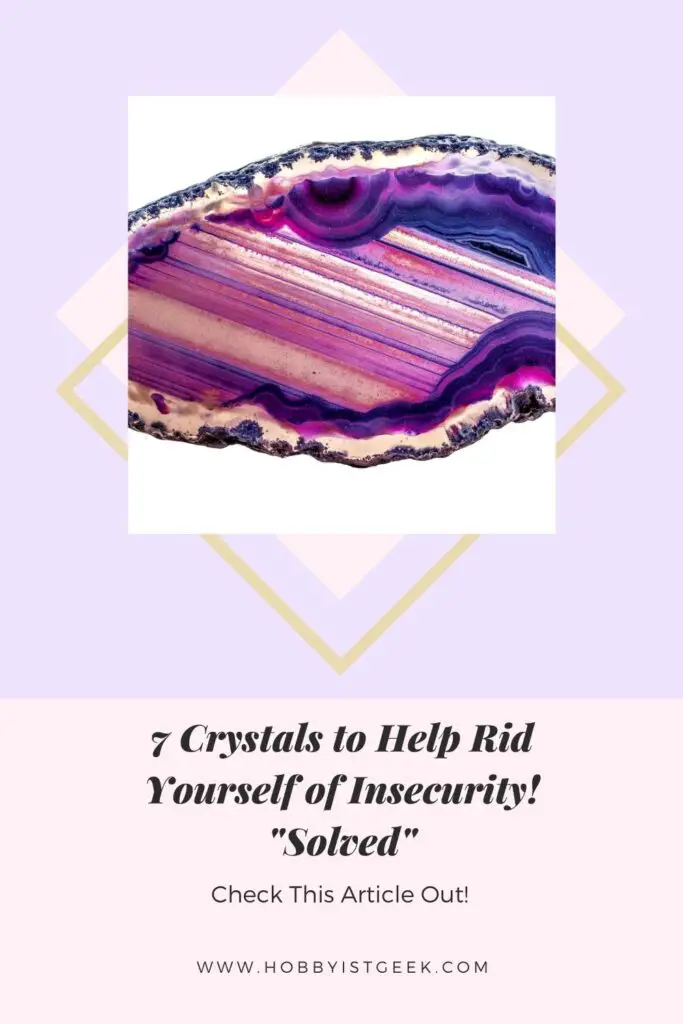 7 Crystals to Help Rid Yourself of Insecurity! "Solved"