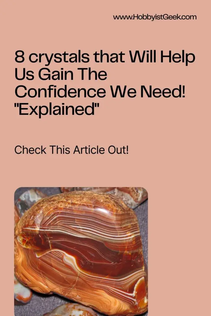 8 crystals that Will Help Us Gain The Confidence We Need! "Explained"