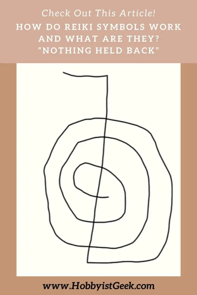 How Do Reiki Symbols Work and What Are They? "Nothing Held Back" How Do Reiki Symbols Work and What Are They?