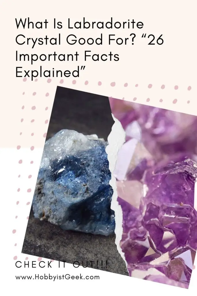 What Is Labradorite Crystal Good For? "26 Important Facts Explained" What Is Labradorite Crystal Good For? "26 Important Facts Explained"