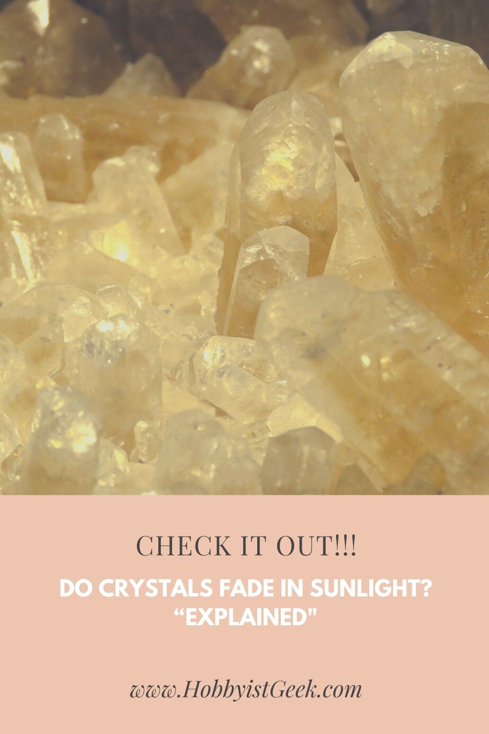Do Crystals Fade In Sunlight? "Explained"