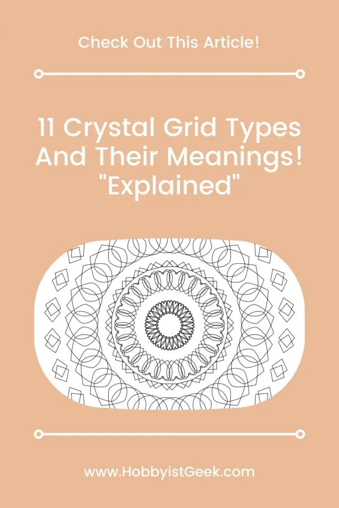 11 Crystal Grid Types And Their Meanings! "Explained"