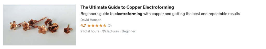The Ultimate Guide to Copper Electroforming